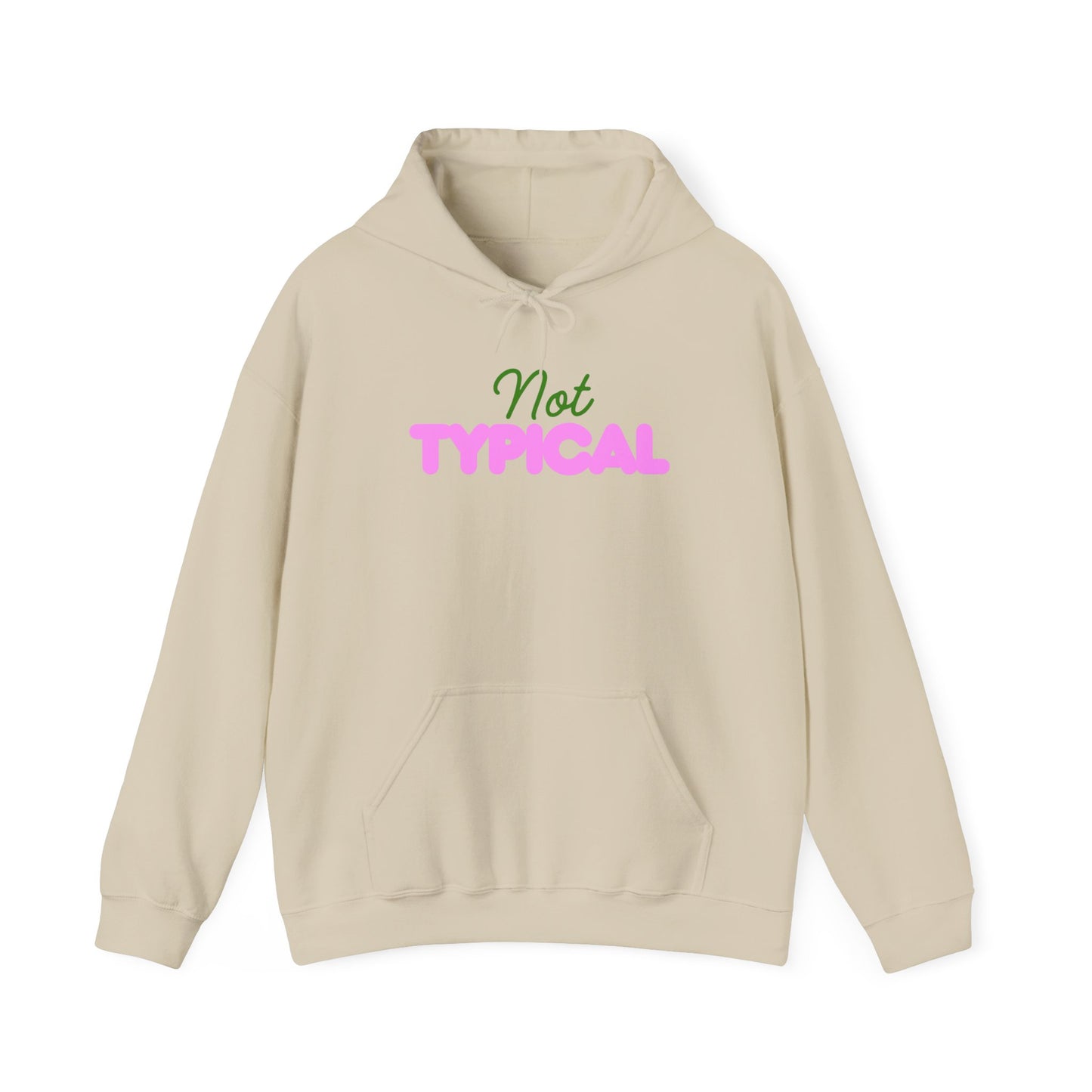 Not Typical Unisex Hoodie