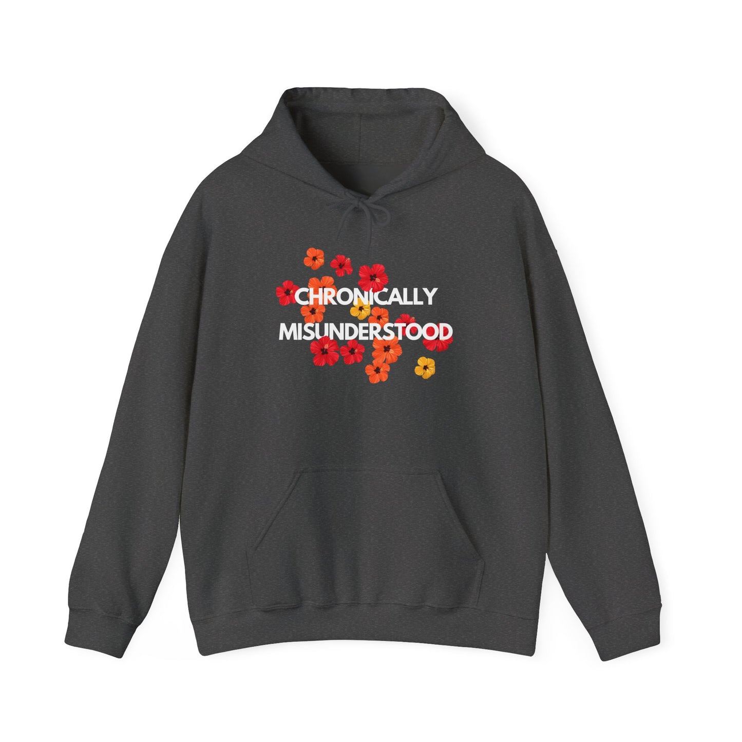 Chronically Misunderstood Floral unisex hoodie