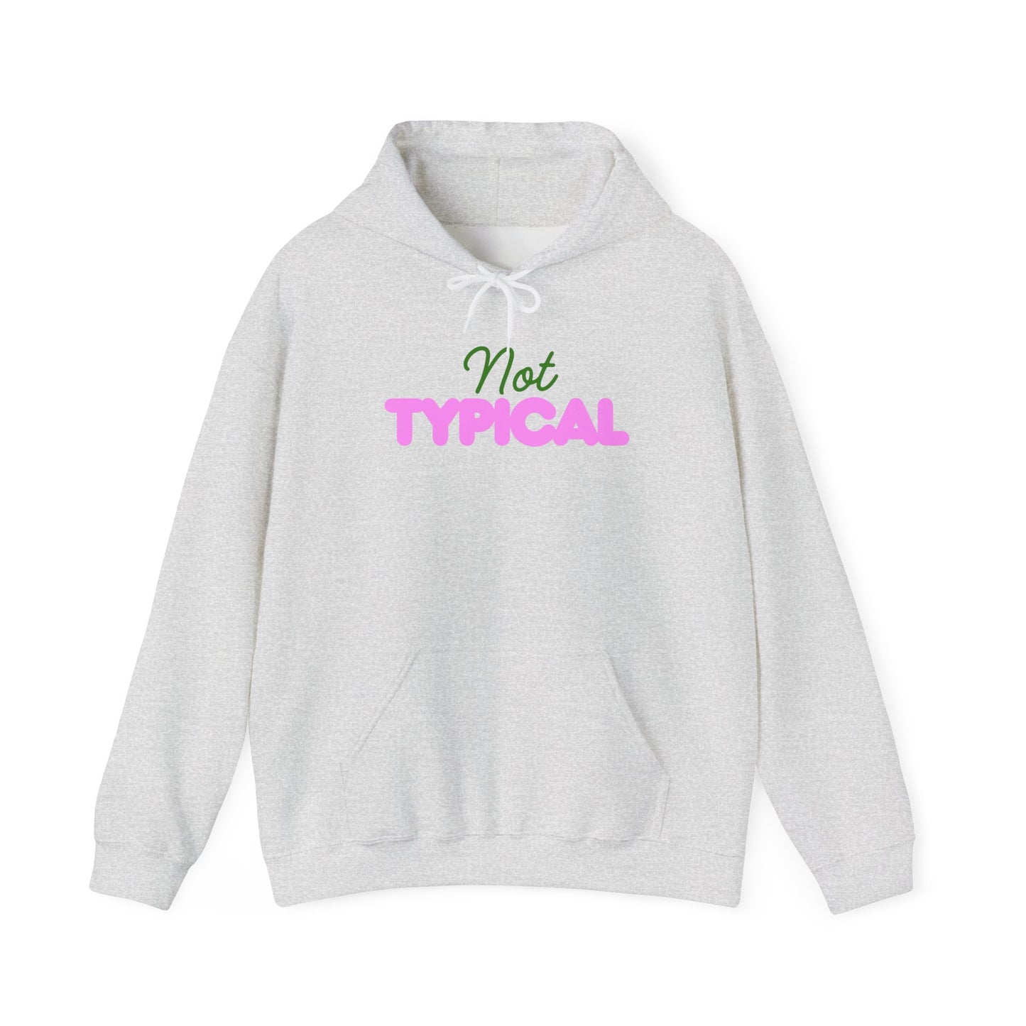 Not Typical Unisex Hoodie