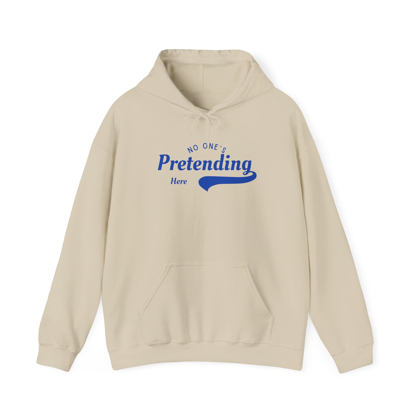 No One's Pretending Here Neurodivergent Masking Unisex Hoodie