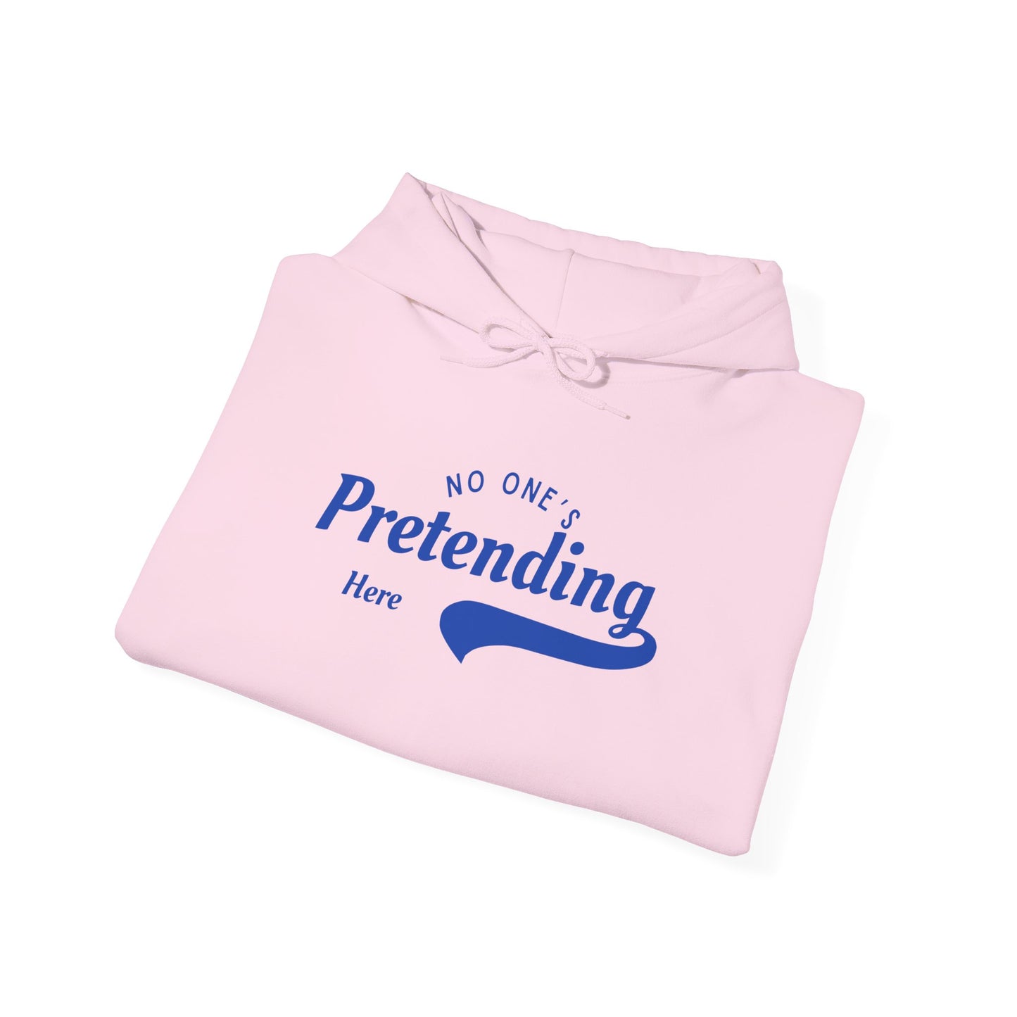 No One's Pretending Here Neurodivergent Masking Unisex Hoodie