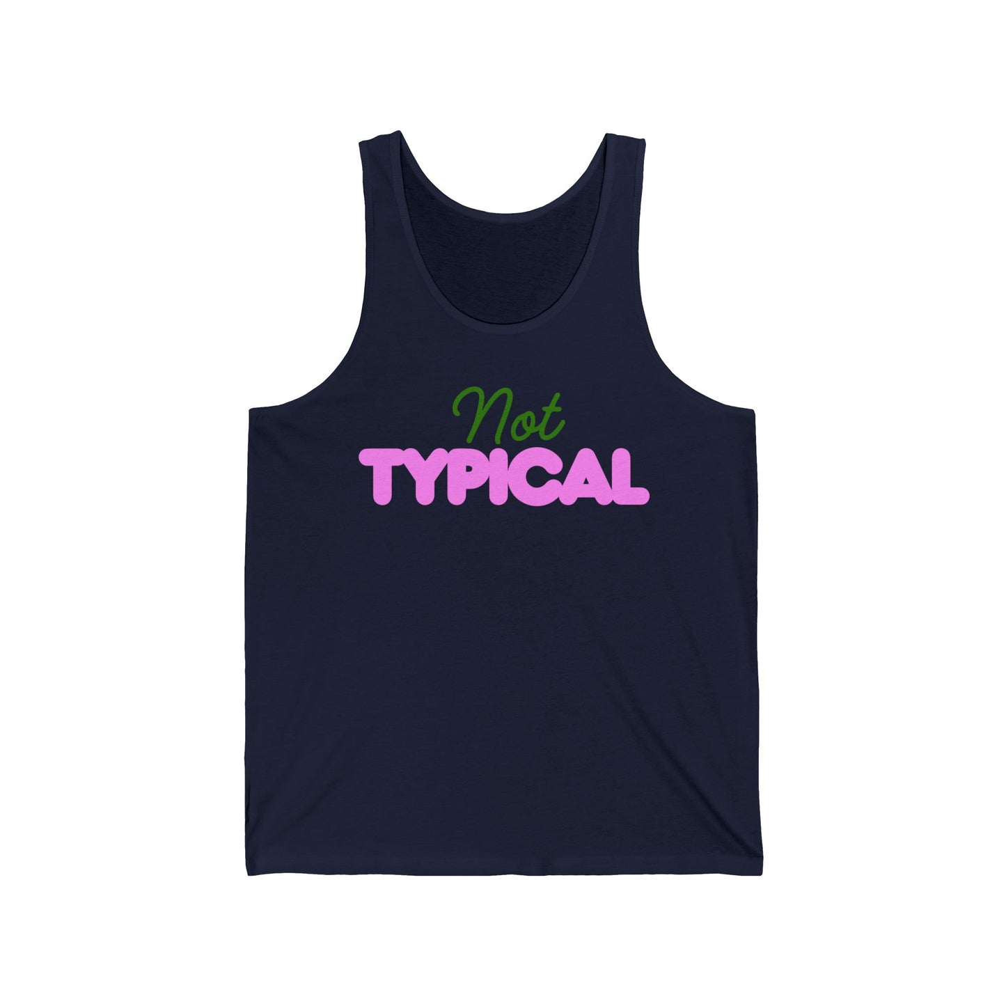 Not Typical – Neurodivergent Identity Tank