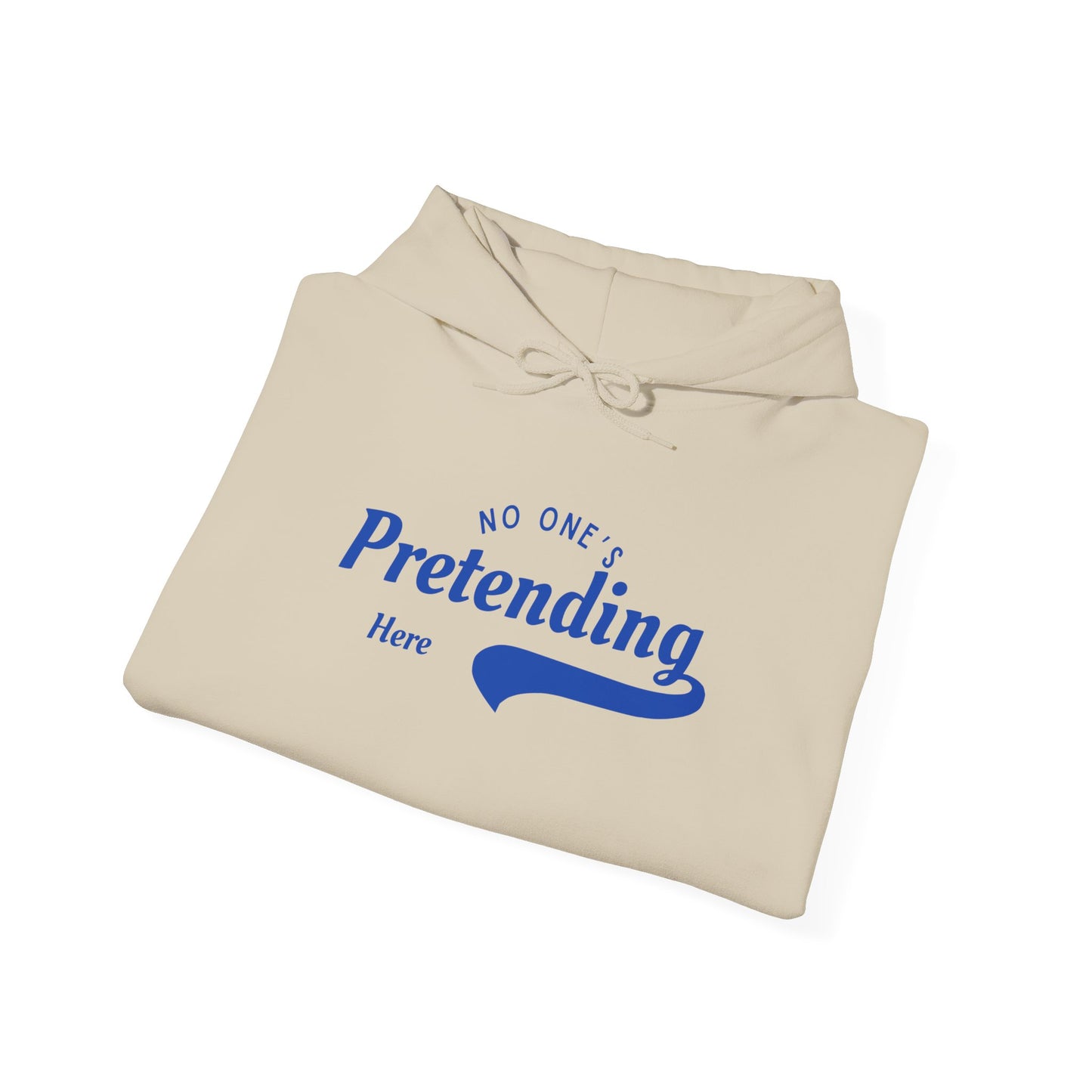 No One's Pretending Here Neurodivergent Masking Unisex Hoodie