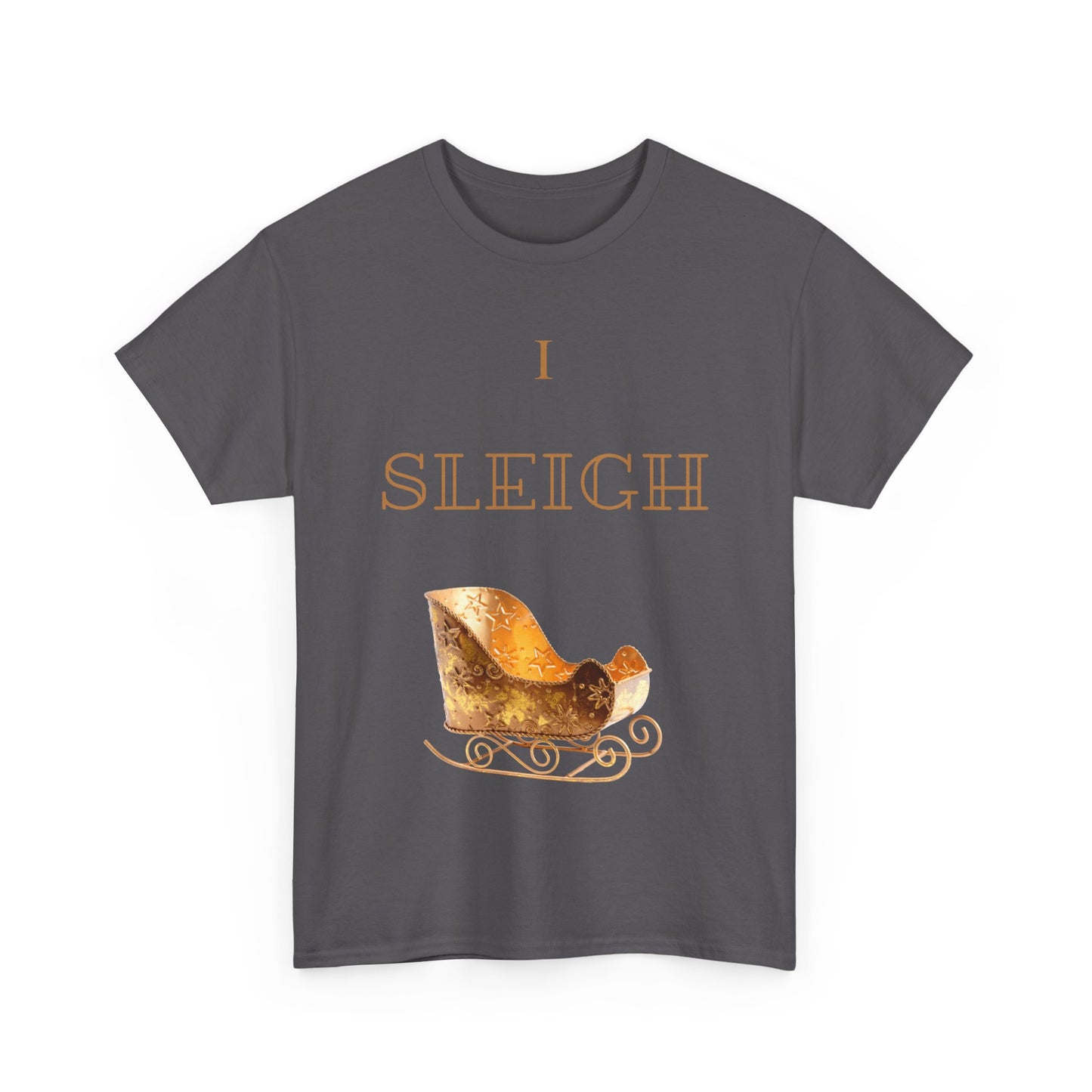 I Sleigh Holiday Unisex Heavy Cotton Tee