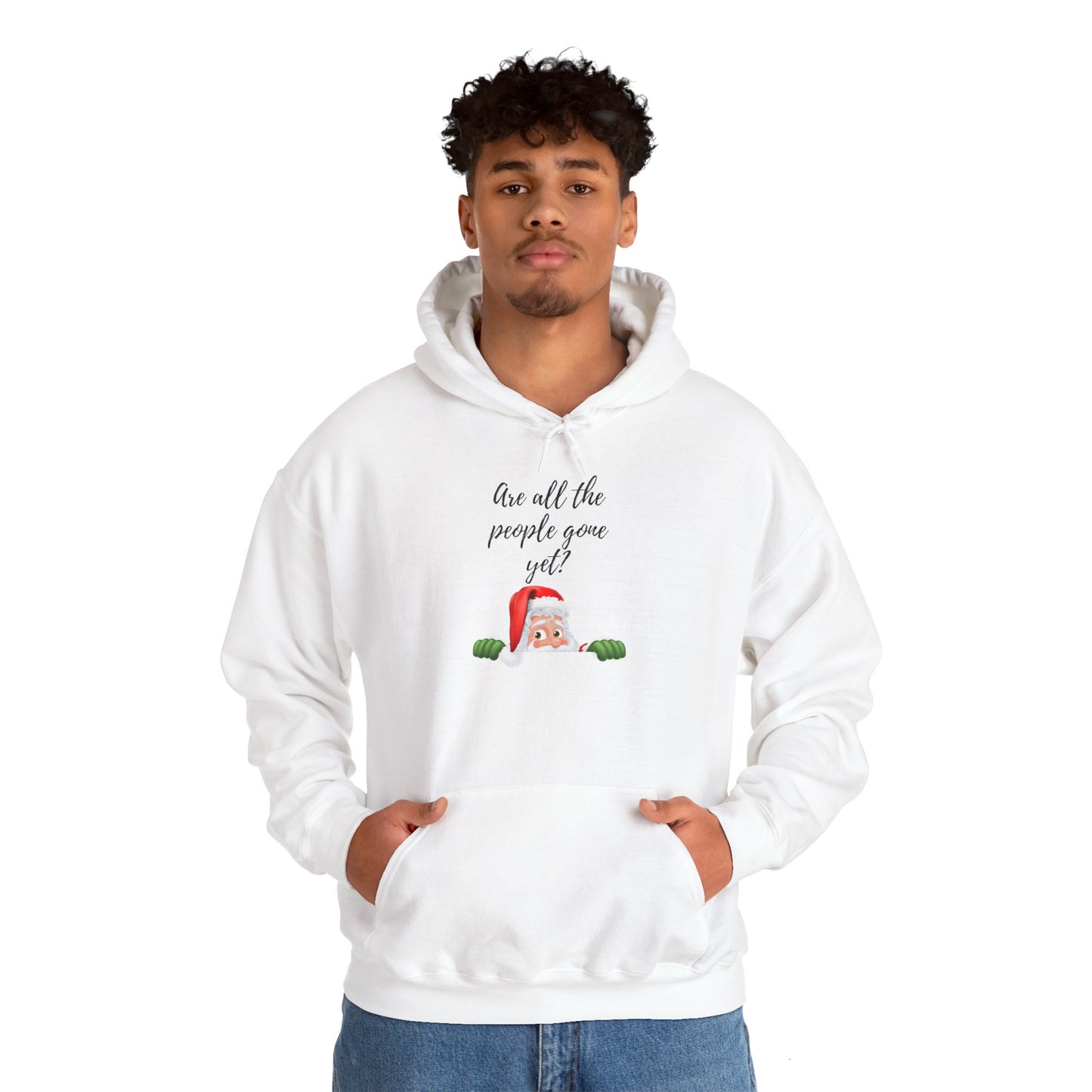 Are all the people gone yet?  Funny Holiday Hoodie for Neurodiverse