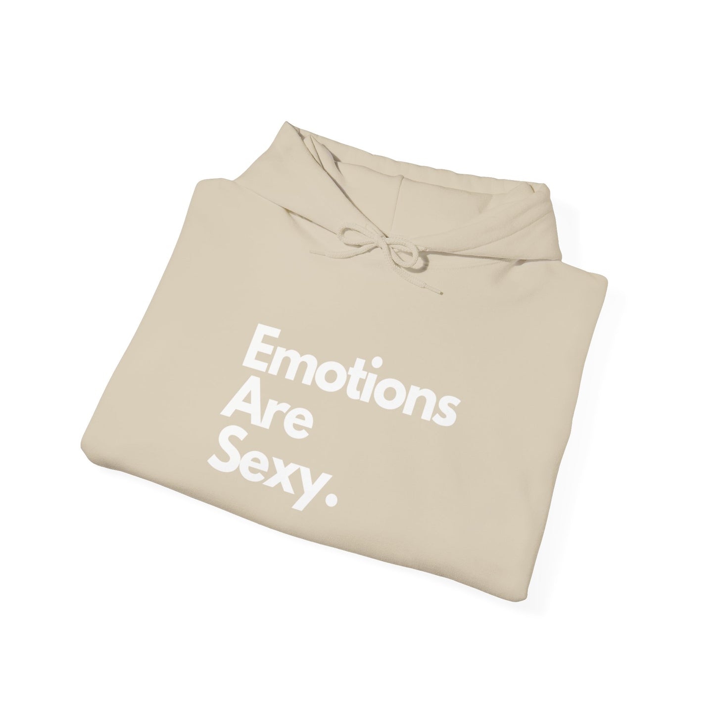 Unisex Heavy Blend™ Hooded Emotions Are Sexy Sweatshirt