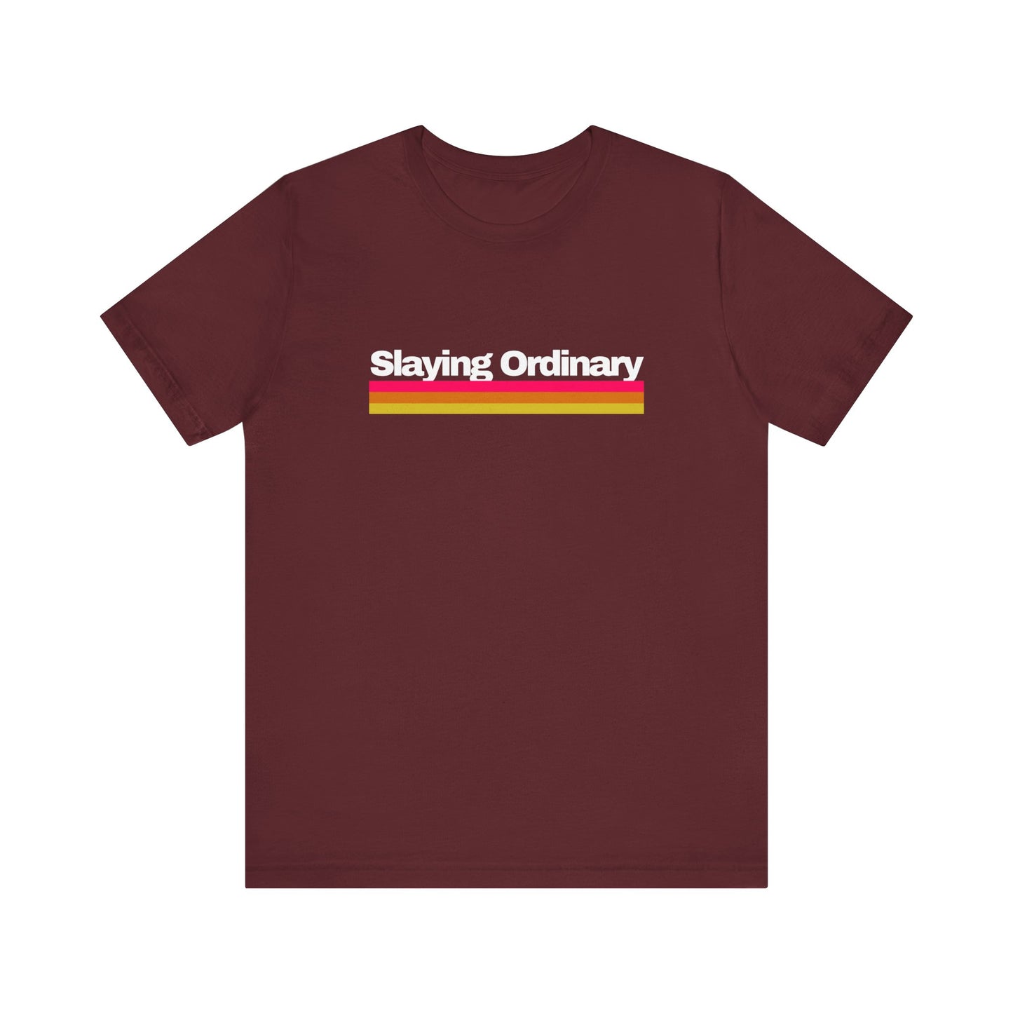 Unisex Jersey Short Sleeve Retro Slaying Ordinary Tee