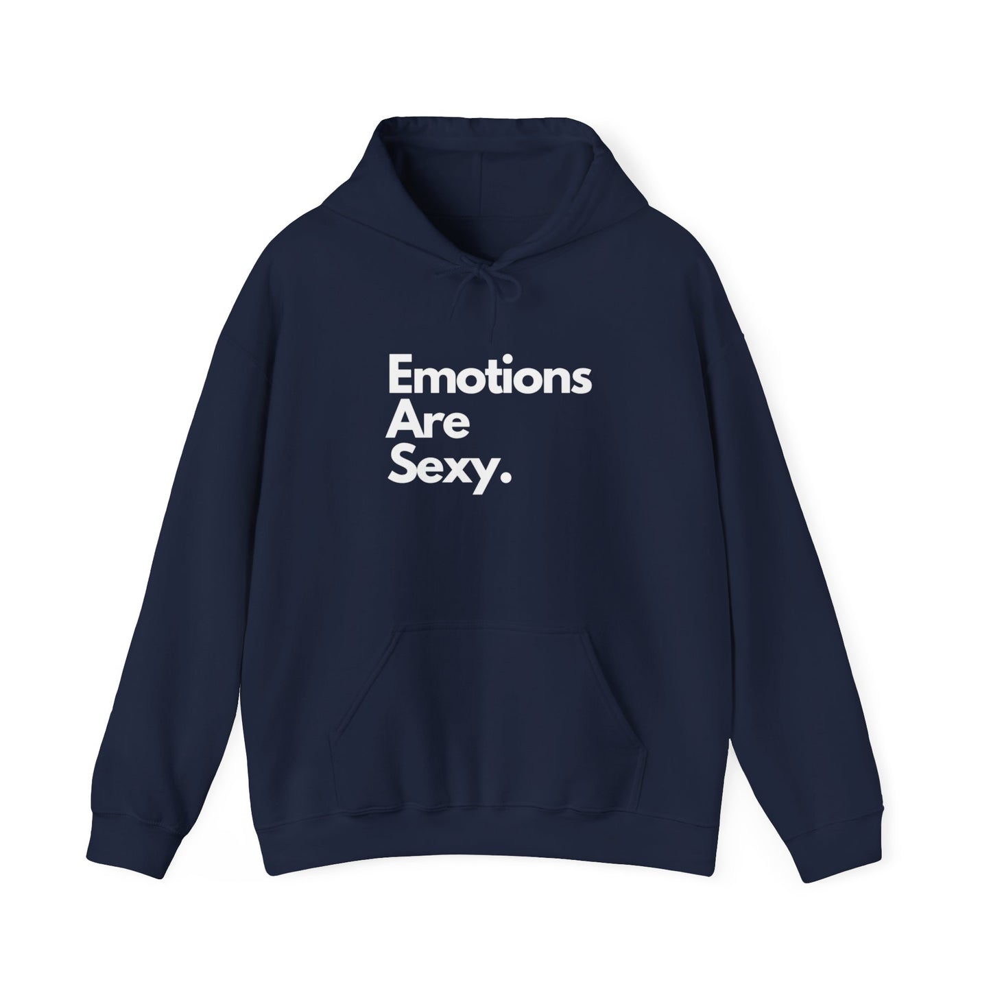 Unisex Heavy Blend™ Hooded Emotions Are Sexy Sweatshirt