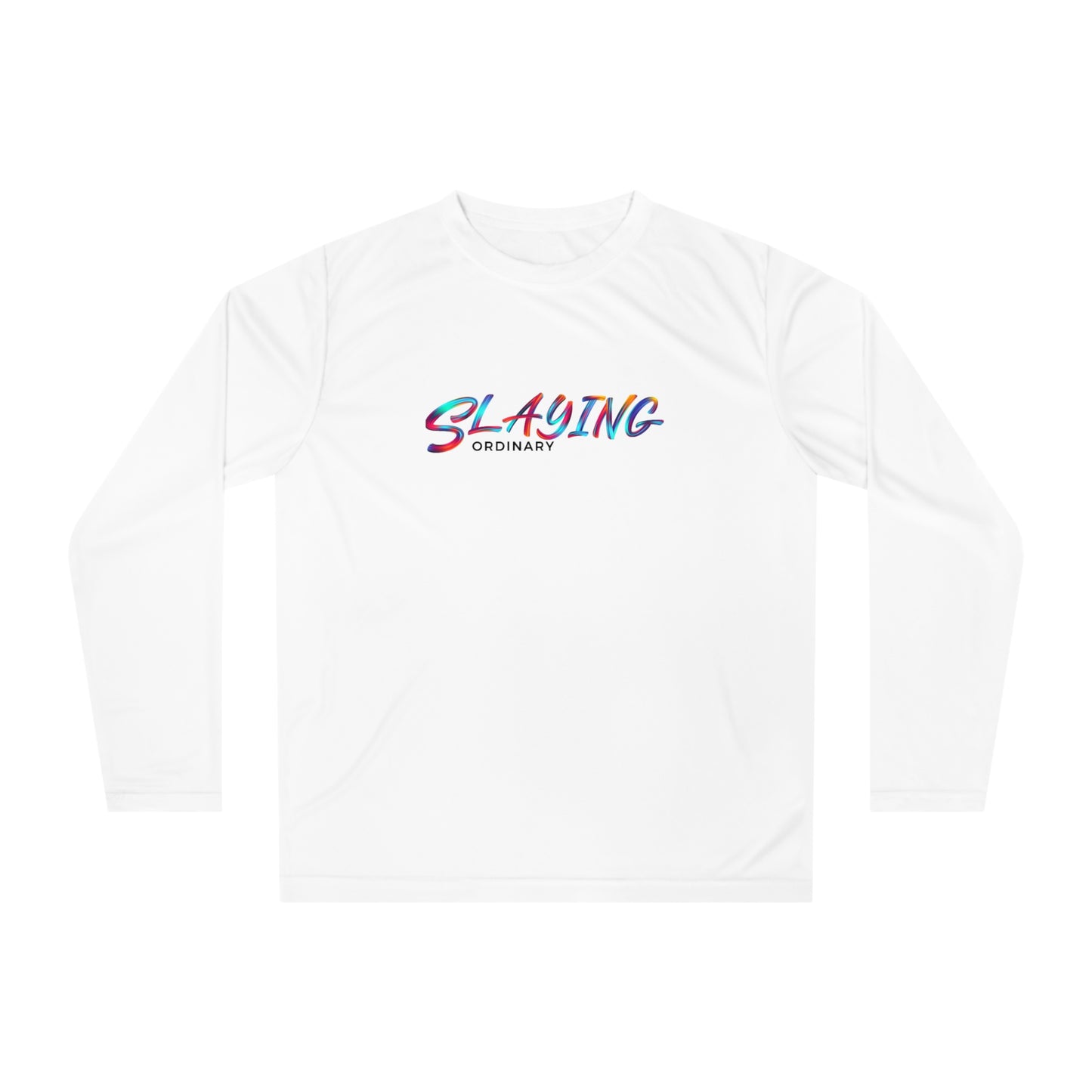 Unisex Performance Long Sleeve Slaying Ordinary Shirt