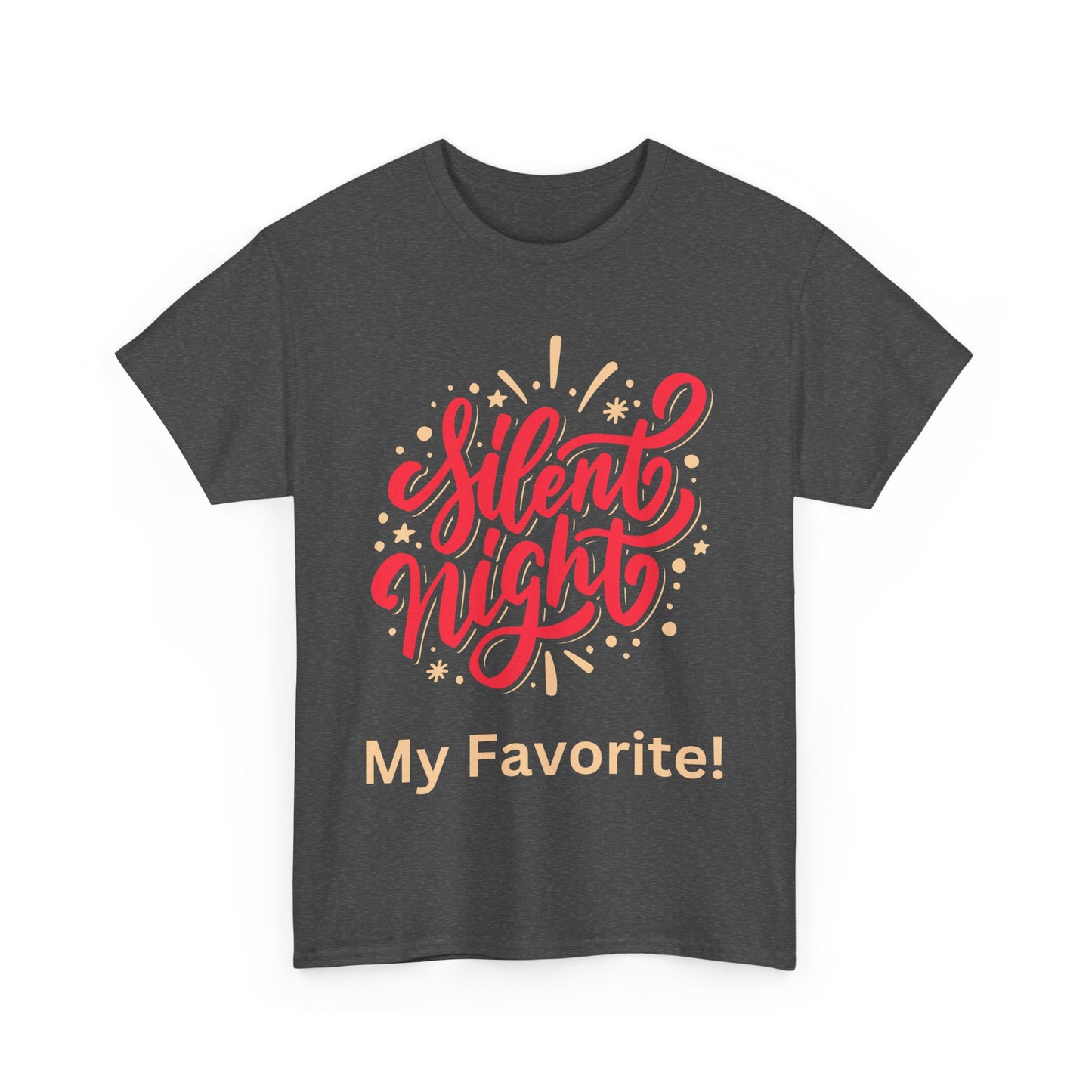 Silent Night, my favorite!  Unisex Heavy Cotton Tee