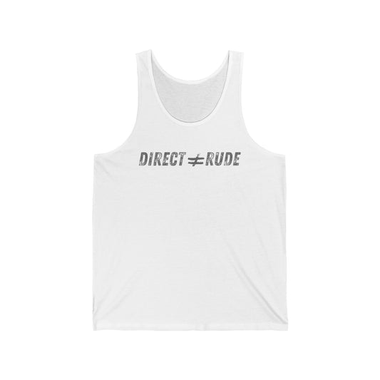 Direct does NOT Equal Rude – Statement Tank
