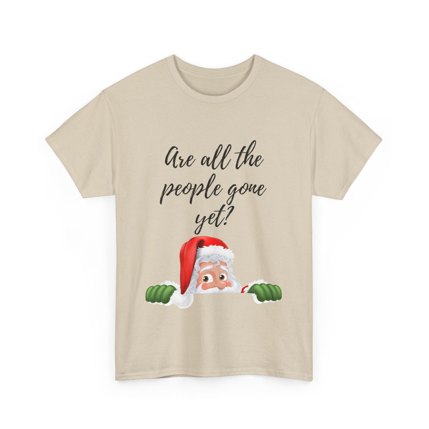 Are all the people gone yet Unisex Heavy Cotton Tee