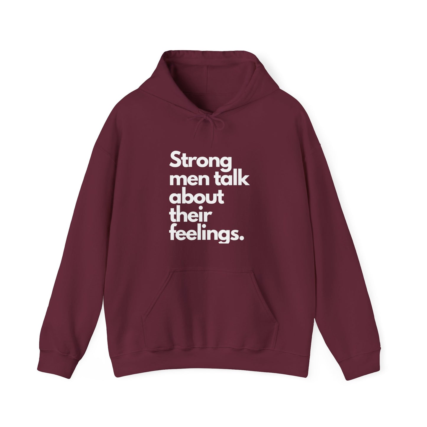 Unisex Heavy Blend™ Hooded Strong men talk about their feelings Sweatshirt