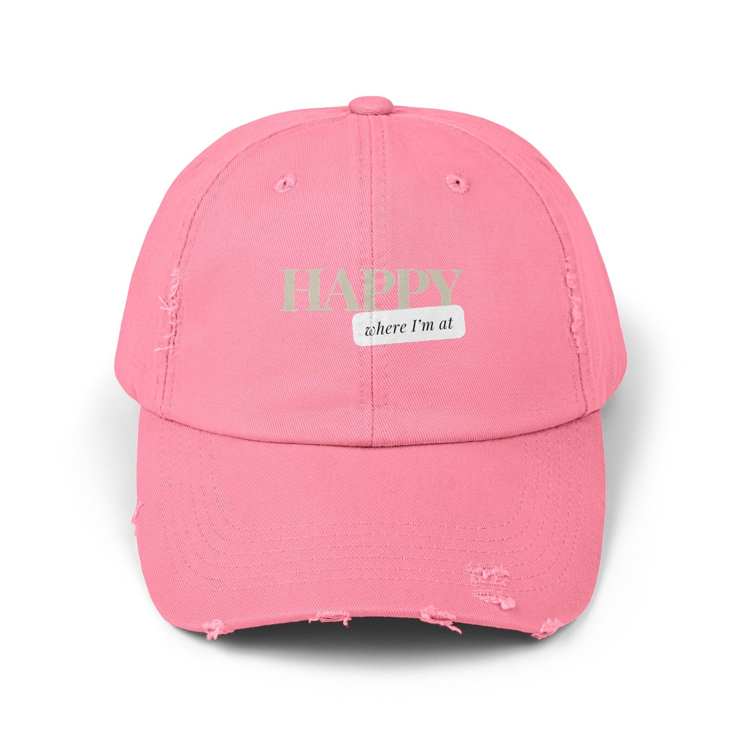 Happy where I'm at Unisex Distressed Cap