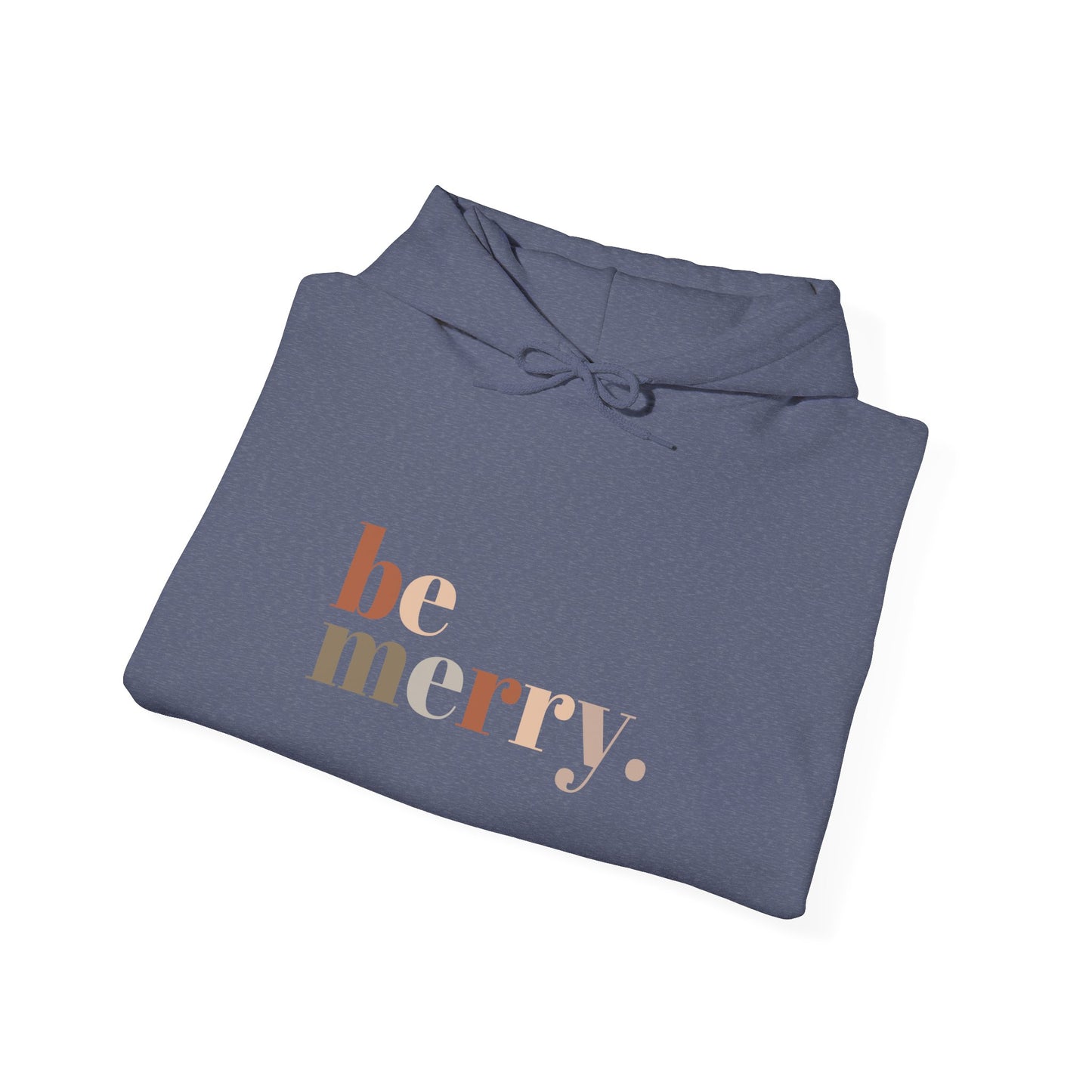 Be Merry Neutral Holiday Hoodie