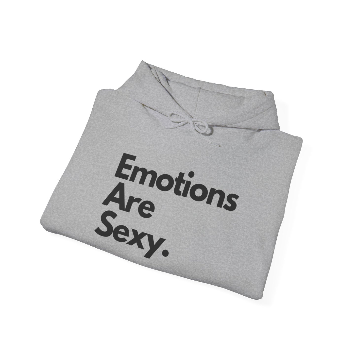 Unisex Heavy Blend™ Hooded Emotions Are Sexy Sweatshirt