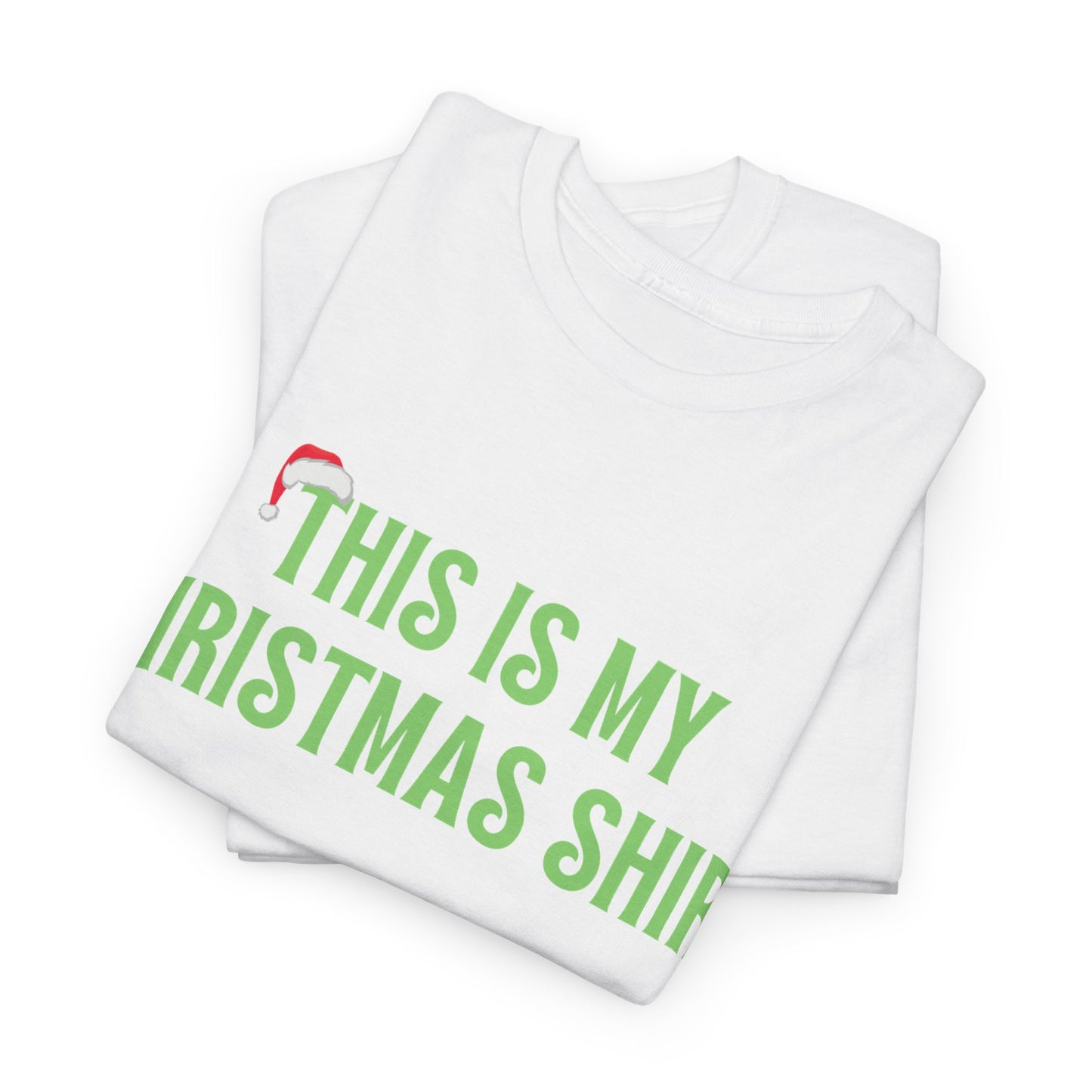 This is my Christmas Shirt Unisex Heavy Cotton Tee