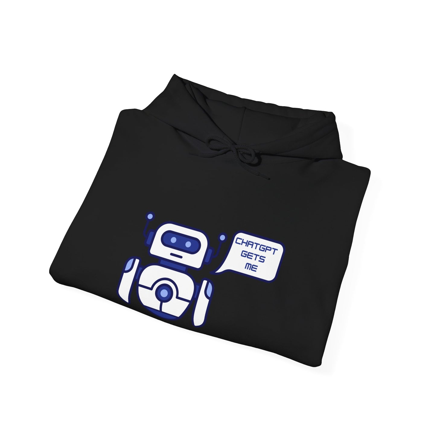 ChatGPT Gets Me Unisex Hoodie