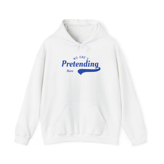 No One's Pretending Here Neurodivergent Masking Unisex Hoodie