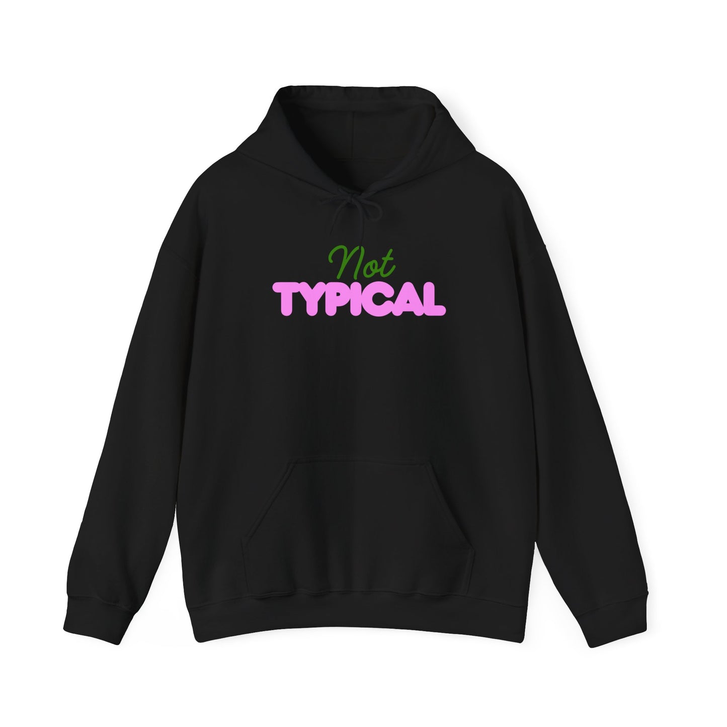Not Typical Unisex Hoodie