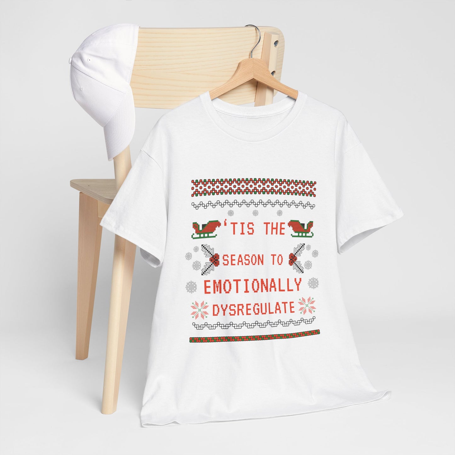 'Tis the season to emotionally dysregulate Unisex Heavy Cotton Tee